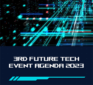 Download the 3rd Future Tech Event Agenda 2023